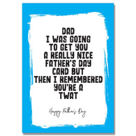 Remembered You'Re A Twat Fathers Day Card